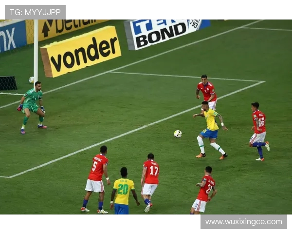 巴西与智利在2015年世预赛中的激烈对决与精彩瞬间回顾 巴西与智利在2015年世预赛中的激烈对决与精彩瞬间回顾